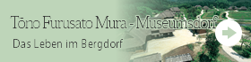 Tōno Furusato Mura - Museumsdorf