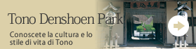 Tono Denshoen Park